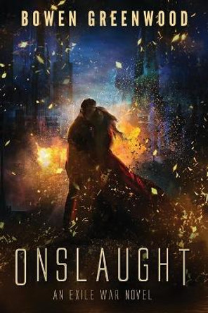 Onslaught: A Sci-Fi Romance Thriller Bowen Greenwood 9798526136242