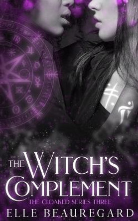 The Witch's Complement Elle Beauregard 9798529038659