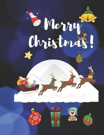 Merry christmas: Merry christmas merry christmas coloring book for kids. boys and girls. Maximum Fun 9798565921953