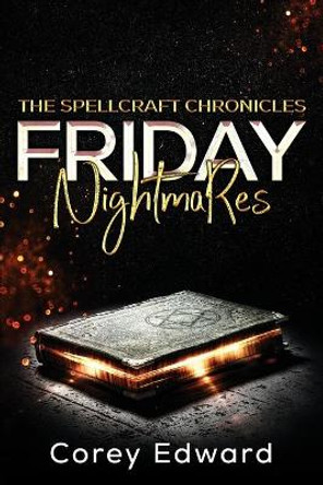 Friday Nightmares Corey Edward 9798562708083