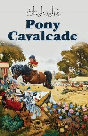 Pony Cavalcade Thelwell Norman 9780413777713