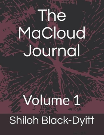 The MaCloud Journal: Volume 1 Lance Gallant 9798577664497