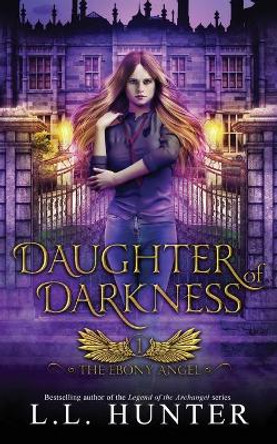 Daughter of Darkness: A Nephilim Universe Book Rogena Mitchell Jones 9798572422924