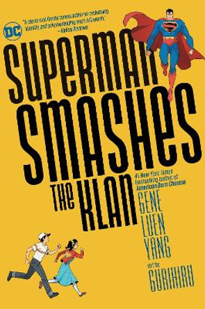 Superman Smashes the Klan Gene Luen Yang 9781779504210