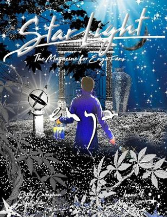 Star Light, The Magazine for Enya fans Phillip Callaghan 9798594718821