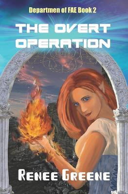 The Overt Operation by Renee Greene