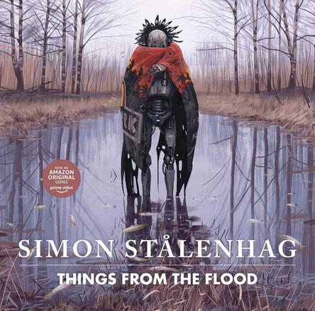 Things from the Flood Simon Stalenhag 9781471194436