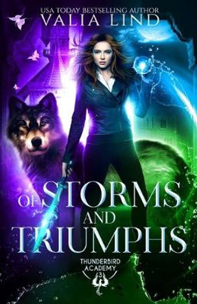 Of Storms and Triumphs Valia Lind 9798644010318