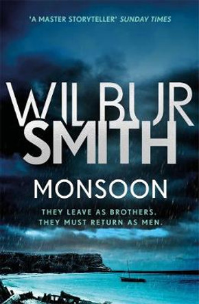 Monsoon: The Courtney Series 10 Wilbur Smith 9781785766855