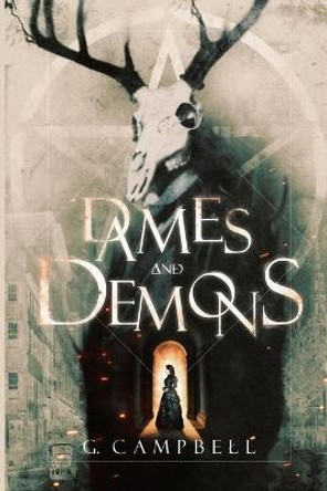 Dames and Demons G Campbell 9798644552979