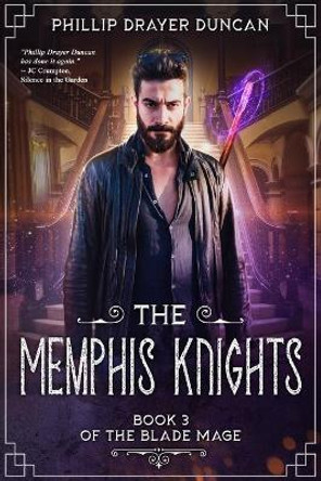 The Memphis Knights Phillip Drayer Duncan 9798648627338