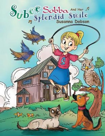 Subee Sobba And Her Splendid Smile by Susanna Dobson