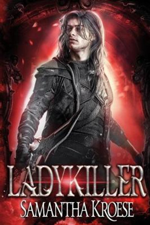 Ladykiller by Samantha Kroese