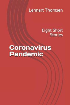 Coronavirus Pandemic by Lennart Thomsen
