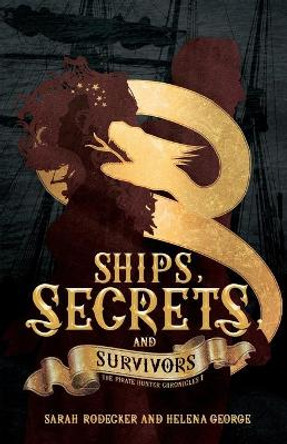 Ships, Secrets, and Survivors Helena George 9798654280008