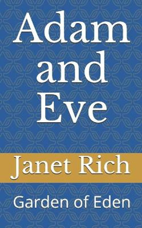 Adam and Eve: Garden of Eden Janet Rich 9798655698796