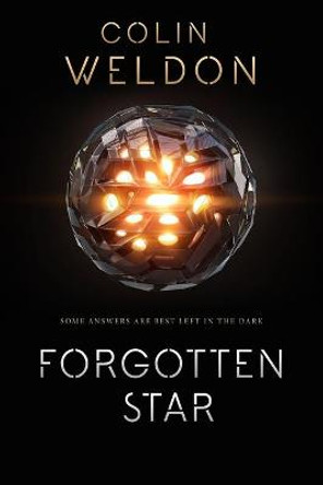 Forgotten Star Colin Weldon 9798667032830