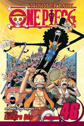 One Piece, Vol. 46 Eiichiro Oda 9781421534626
