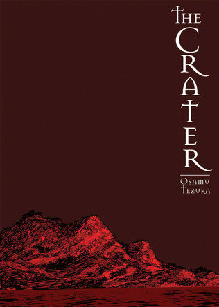 The Crater Osamu Tezuka 9781569703557