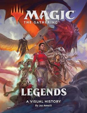 Magic: The Gathering: Legends: A Visual History Wizards of the Coast 9781419740879