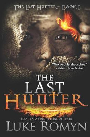 The Last Hunter Luke Romyn 9798695850789