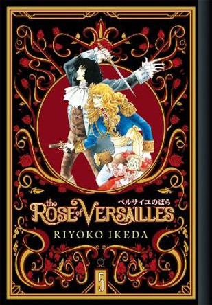 The Rose of Versailles Volume 5 Ryoko Ikeda 9781927925973