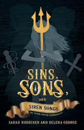 Sins, Sons, and Siren Songs Helena George 9798715743251