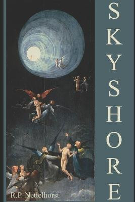 Skyshore by R P Nettelhorst