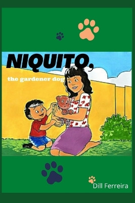Niquito, the gardener dog by Dill Ferreira
