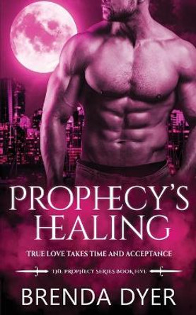 Prophecy's Healing by Lisa Kumar