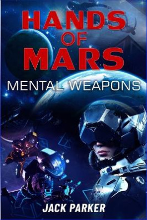 Hands of Mars by Jack Parker