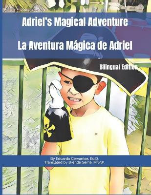 Adriel's Magical Adventure by Brenda Serna
