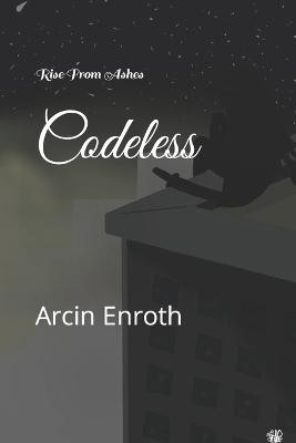 Codeless by Arcin Enroth