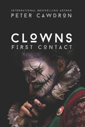 Clowns Peter Cawdron 9798827331117