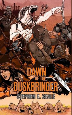 Dawn of the Duskbringer by Syrena Seale