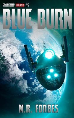 Blue Burn by M R Forbes