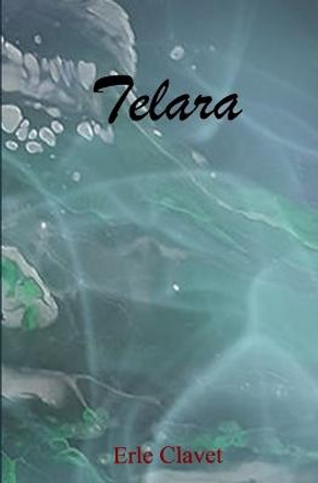 Telara: Grenwin Erle Clavet 9798849008400