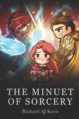 The Minuet of Sorcery by Hanna Kowal