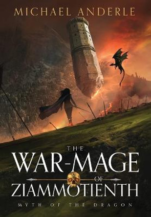 The War-Mage of Ziammotienth Michael Anderle 9798885415064