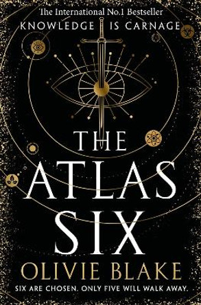 The Atlas Six: the No.1 Bestseller and TikTok Sensation Olivie Blake 9781529095258