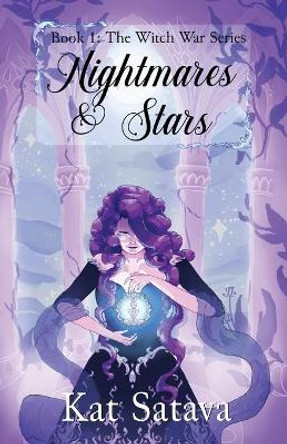 Nightmares & Stars Kat Satava 9798985347418