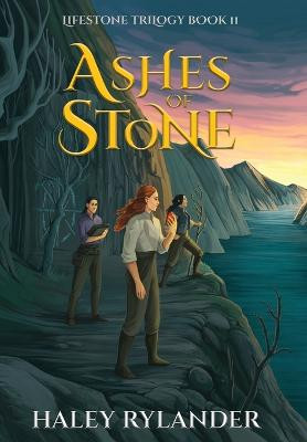 Ashes of Stone Haley Rylander 9798985610345