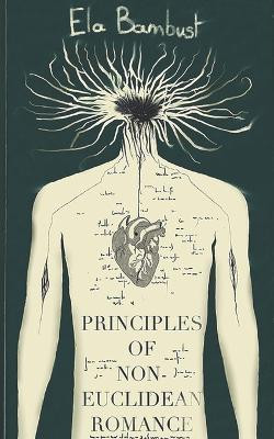 Principles Of Non-Euclidean Romance by Cassidy Marble