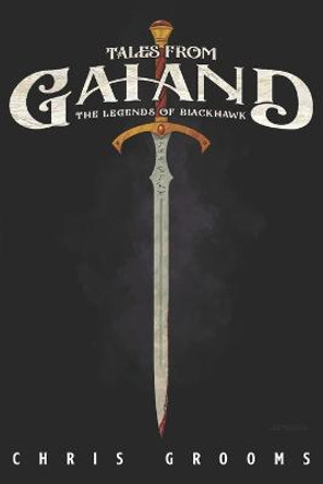 Tales From Gaiand by Chris Grooms
