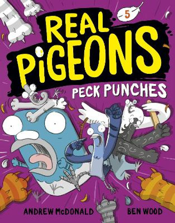 Real Pigeons Peck Punches (Book 5) Andrew McDonald 9780593427200