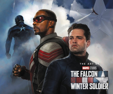 Marvel's The Falcon & The Winter Soldier: The Art Of The Series by Marvel Comics