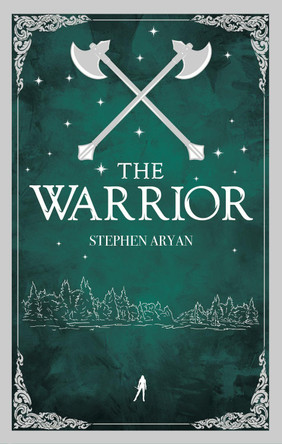 The Warrior Stephen Aryan 9780857669582