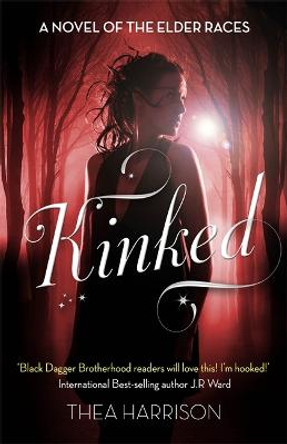 Kinked: Number 6 in series Thea Harrison 9780749958329