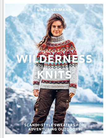 Wilderness Knits Linka Neumann 9781911663836