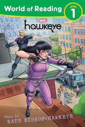 World of Reading:: This is Kate Bishop: Hawkeye Megan Logan 9781368074933